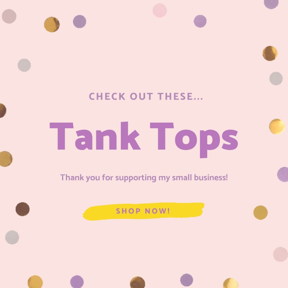Tank Top Shirts!!!